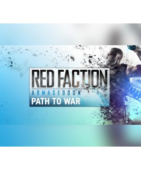 Red Faction: Armageddon - Path to War DLC Steam Key EUROPE